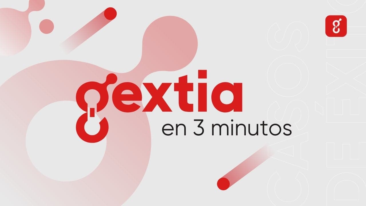Gextia en 3 minutos